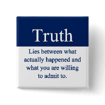 Truth Pinback Button
