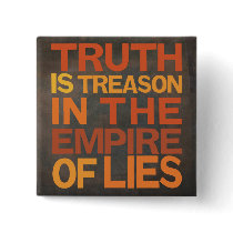 Truth Is Treason Pin