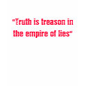 Truth is treason in the empire of lies t-shirts