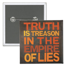 Truth Is Treason Pin