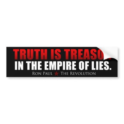 Truth is Treason - Ron Paul Bumper Stickers