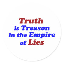 Truth is Treason Stickers