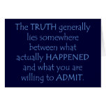 Truth lies somewhere between what happened card