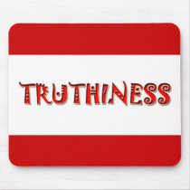 TRUTHINESS 2008 mousepads by colbert2008 TRUTHINESS 2008 mousepads