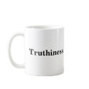 Truthiness Mug