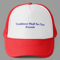 Truthiness Shall Set You Freeish hats