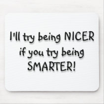 Try being Smarter! mousepads