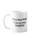 Try being Smarter! mugs