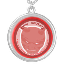 Try Jesus. If you don't like Him the Devil will.. Custom Jewelry