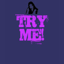TRY ME! t-shirts