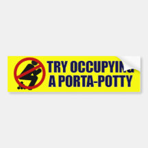 Try Occupying a Porta-Potty Bumper Sticker