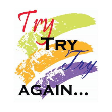 Try, try ,try again- motivating messages mousepad mousepad