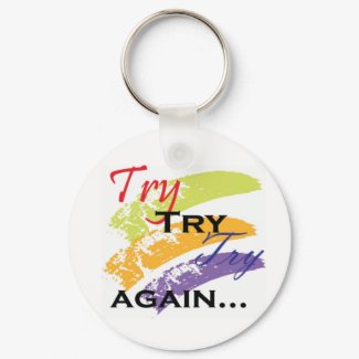 Try ,Try,Try Again motivation keychain keychain