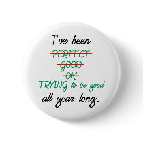 Trying to Be Good buttons