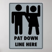 TSA Pat Down Universal Sign - Print