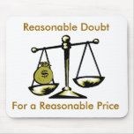 tshirtscale, Reasonable Doubt, For a Reasonable... mousepads
