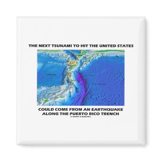 Tsunami Puerto Rico Trench (Plate Tectonics Earth) magnet