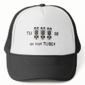 TU - BE or not TUBE Cap hats