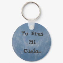 Tu Eres Mi Cielo... keychains