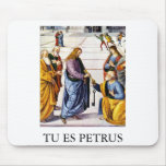 Tu Es Petrus Mousepad