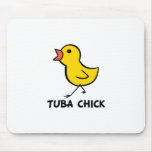 Tuba Chick Mouse Pads