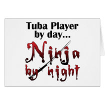 Tuba Player by Day... Greeting Cards