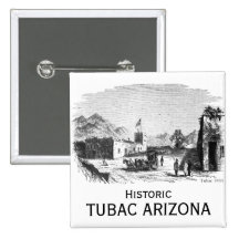 Tubac Presidio 1864  Pin