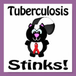 Tuberculosis Stinks Skunk Awareness Design