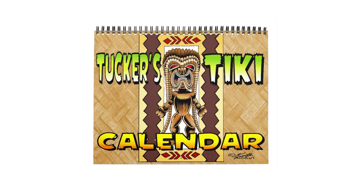 Tucker's Tiki Calendar Zazzle
