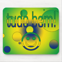 Tudo Bem! Brazil Flag Colors Pop Art Mouse Pad