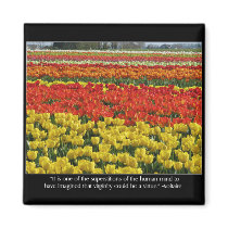 Tulip Field and Voltaire Quote Fridge Magnet