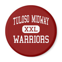 Tuloso Midway - Warriors - High - Corpus Christi magnets by customteamsportswear Tuloso Midway - Warriors - High - Corpus Christi magnets