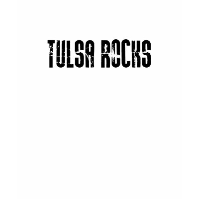 Tulsa Oklahoma Rocks T Shirt by placetshirts10