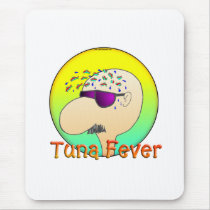 TUNA FEVER mousepads