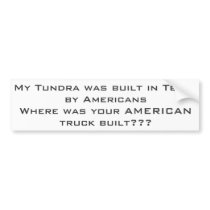 Tundra made in America Bumper Stickers