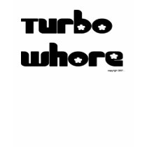 TURBO TANK t-shirts by turbowhore TURBO TANK t-shirts