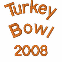 Turkey Bowl 2008 - Customized embroidered shirts