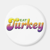 Turkey Eat Fridge Magnets