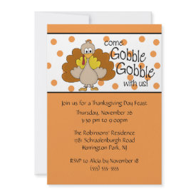 Turkey Gobble, Gobble Thanksgiving Dinner invitation