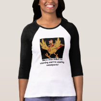 turkey, Move over folks! I'm starving and I'm w... t-shirts
