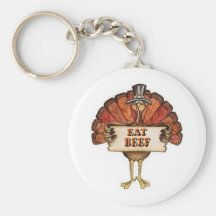 Turkey says Eat Beef Key Chains