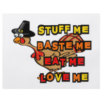 Turkey, stuff me, baste me, eat me, thanksgiving flyers