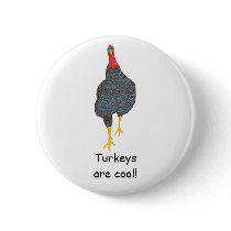 Turkeys are cool, pointillism pin on buttons