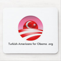 Turkish Americans for Obama .org Mousepad by turkishobama Turkish Americans for Obama .org Mousepad