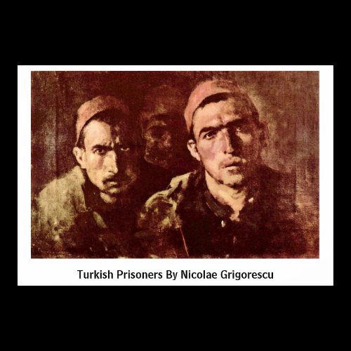 Turkish Prisoners By Nicolae Grigorescu Posters