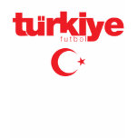TÜRKiYE - Futbol 01 T Shirt