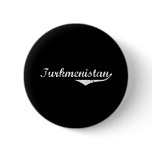 Turkmenistan Pinback Buttons