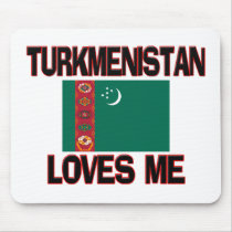 Turkmenistan Loves Me mousepads by flagshirt Turkmenistan Loves Me mousepads