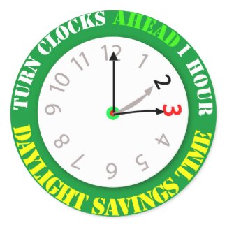 Turn Clocks Ahead 1 Hour sticker