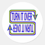 Turn it Over Sticker